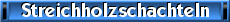 http://www.rosena.de/Ebay/Versandkosten/Images/Streichholzschachteln.png